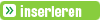 Inserieren